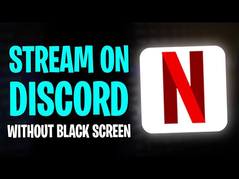 How to Stream Netflix on Discord Without Black Screen (Mobile & PC) ✅