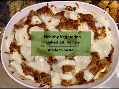How to Make Healthy Vegetarian Baked Ziti