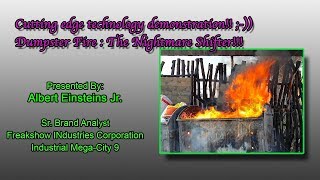 Video thumbnail for DUMPSTER FIRE - Demo Time - Freakshow Industries by Freakshow Industries