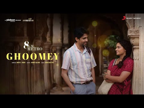 Ghoomey Song Jubin Nautiyal|Jubin Nautiyal New Song|8 A.M. Metro|Sayami Kher,Gulshan Devaiah Ghoomey