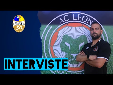 INTERVISTE | Mister Motta (AC LEON) e Carobbio (BRUSAPORTO) | a cura di MARTINA BIAVA