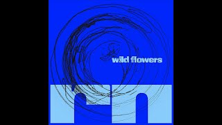 Download lagu ring noord - Wild Flowers mp3