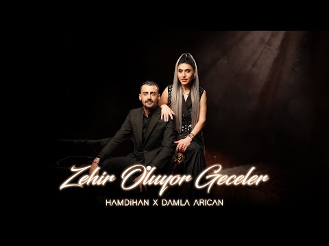 Damla Arıcan & Hamdi Han - Zehir Oluyor Geceler (Official Video)