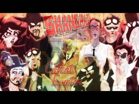 Shanghai - Caveat Emptor