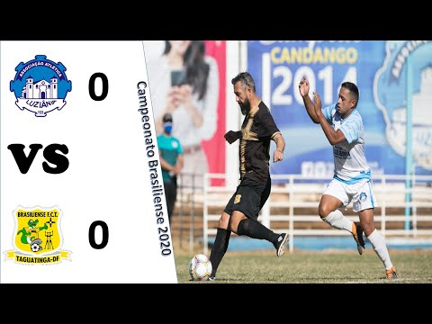 LUZIANIA 0 X 0 BRASILIENSE CAMPEONATO BRASILIENSE 2020