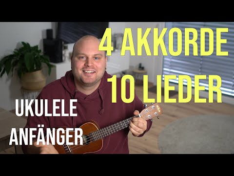 Ukulele spielen in 5 Minuten || 10 Lieder mit 4 Akkorden || Ukulele Tutorial || UkeTube