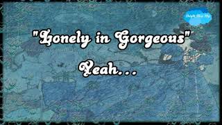 Lonely in Gorgeous by Tommy February6 (Lyrics) - Paradise Kiss