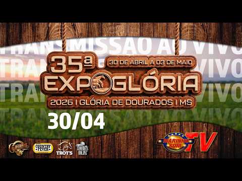 35ª EXPO GLÓRIA - GLÓRIA DE DOURADOS-MS 30/04/2026