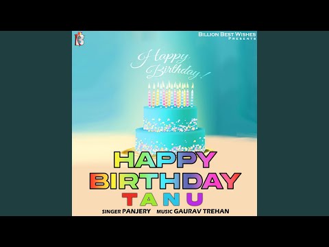 Happy Birthday Tanu