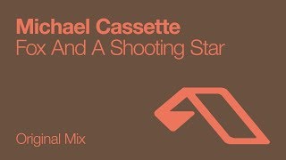 Michael Cassette - Fox And A Shooting Star