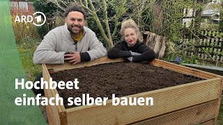Ein Hochbeet selbst bauen und befüllen | MDR Garten