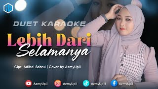 Download lagu LEBIH DARI SELAMANYA - KARAOKE UNTUK COWOK DUET BERSAMA AZMYUPIL mp3 Download lagu LEBIH DARI SELAMANYA - KARAOKE UNTUK COWOK DUET BERSAMA AZMYUPIL mp3