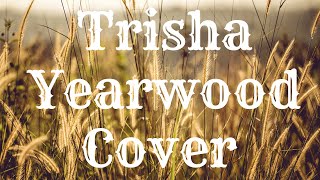 Trisha Yearwood, Thinkin&#39; About You, 90s Country Music Love Song, Jenny Daniels Covers Best Country