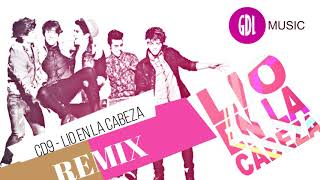 CD9 - LIO EN LA CABEZA | REMIX | DJ GDL |