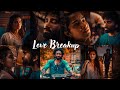 Dragon Love Breakup Dragon Pradeep Ranganathan Love Breakup Love Failure