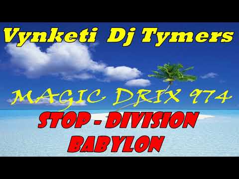 Vinketi FT Dj Tymers  - Stop  Division 2008 BY MAGIC DRIX 974