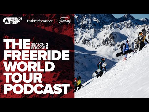 Ordino Arcalís Pro Full Recap | FWT23  Podcast Episode 5