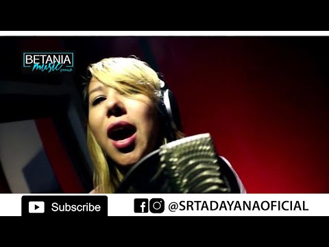 Srta Dayana - A mal tiempo bueno cara [Official Video]