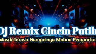 Download lagu Dj Remix Cincin Putih mp3