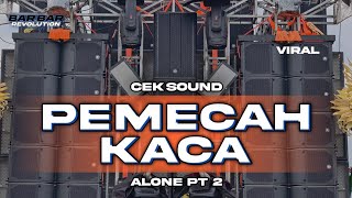 Download lagu DJ CEK SOUND • ALONE PT II • BASS PEMECAH KACA TERBARU mp3