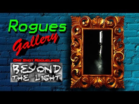 One Shot Roguelikes - Beyond The Light - Losing My Freakin' Mind!