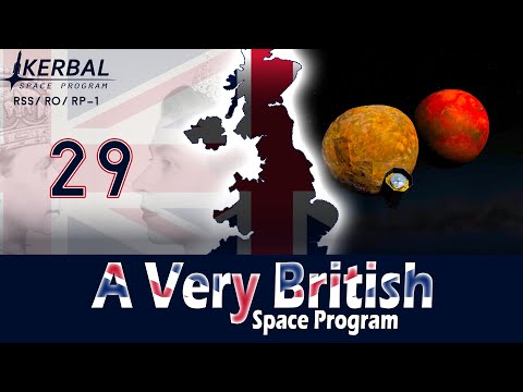 A Very British Space Program | Episode 29 | Martian Twins | KSP RSS/RO/RP-1