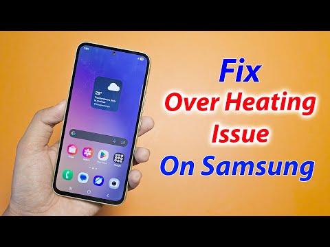 How to fix overheating phone Samsung