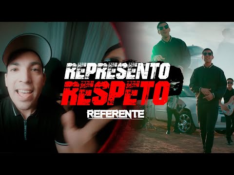Referente - Represento Respeto (vídeo oficial)
