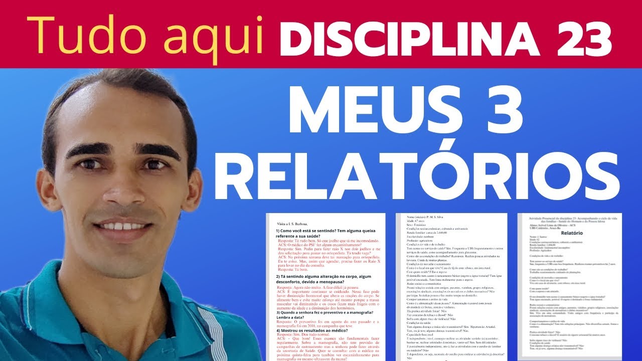 Confira os 3 relatórios da disciplina 23 | Como fiz |  Saúde com Agente