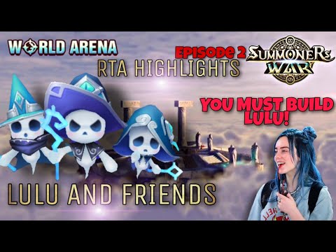 Lulu and Friends in World Arena RTA Highlights Ep. 2 - Summoners War