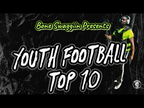 BoneSwaggiin Top 10 Youth Football Plays 2023