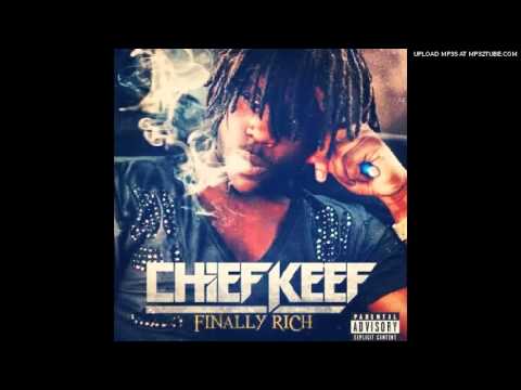 Chief Keef - Kay Kay (Finally Rich) (Full) (CDQ)