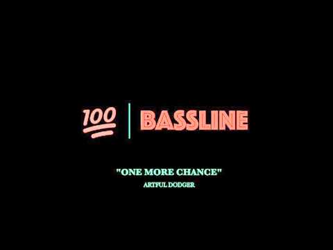 100% BASSLINE | ARTFUL DODGER - ONE MORE CHANCE | HQ