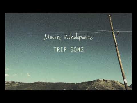 Mimis Nikolopoulos - Trip Song