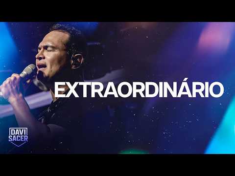 Davi Sacer - Extraordinário