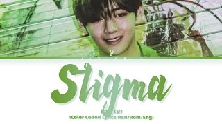 Download lagu BTS (V) — Stigma (Color Coded Lyrics Han/Rom/Eng) mp3