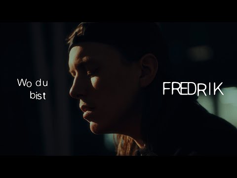 FREDRIK - Wo du bist (Offizielles Musikvideo)