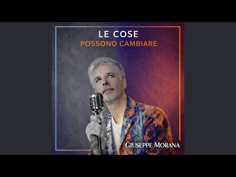 Le Cose Possono Cambiare – Giuseppe Morana | Il nuovo singolo Latin Pop 2026