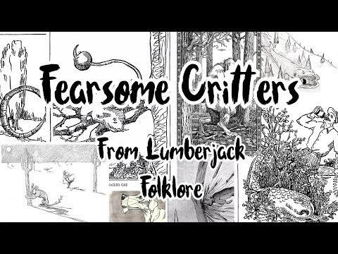 Fearsome Critters From Lumberjack Folklore