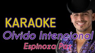Olvido Intencional - Espinoza Paz Karaoke