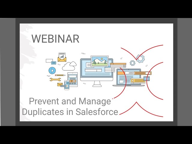 Webinar: Prevent and Manage Duplicates in Salesforce