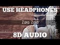 Zara Zara Behekta Hai 8D Audio RHTDM HQ