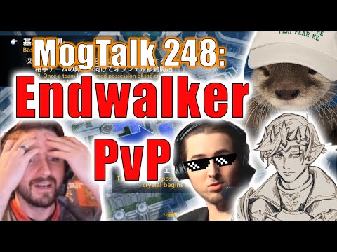 MogTalk: Episode 248 - Endwalker PvP