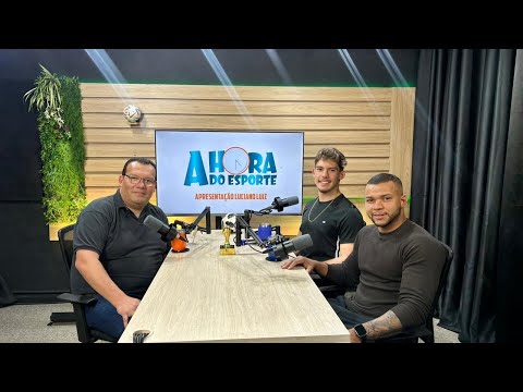 Hora do Esporte - Luciano Luiz entrevista Ualace Cardoso e Paulo Victor Mendo - 09/10/2025