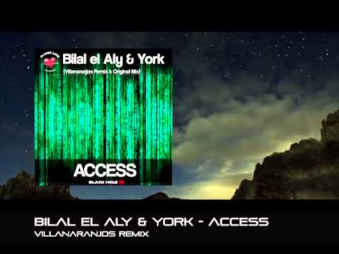 Bilal el Aly & York - Access (Villanaranjos RMX)