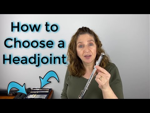 How to Choose a New Headjoint For Your Flute - FluteTips 100