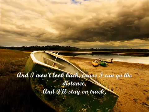 Go the Distance by: Michael Bolton 
