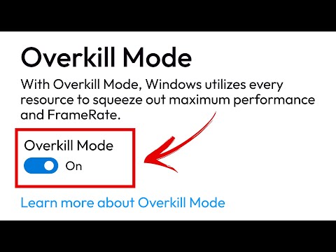 Turn On OVERKILL Mode - Get Maximum Performance on Your Low End PC
