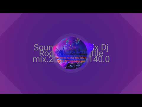SOUND CHECK BATTLE MIX.140.0 BPM(rodel vlog)