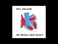The Church - Chrome Injury